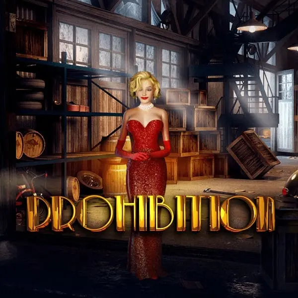 prohibition ทดลองเล่นฟรี