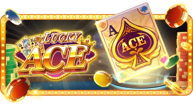 Lucky Ace ทดลองเล่นฟรี